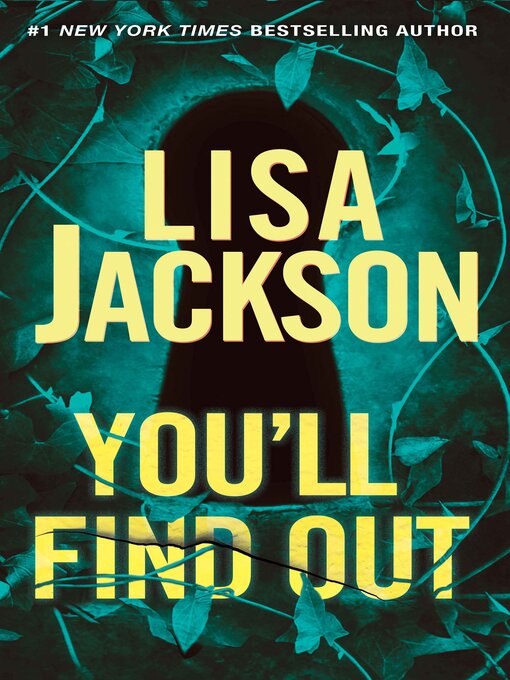 Title details for You'll Find Out by Lisa Jackson - Available